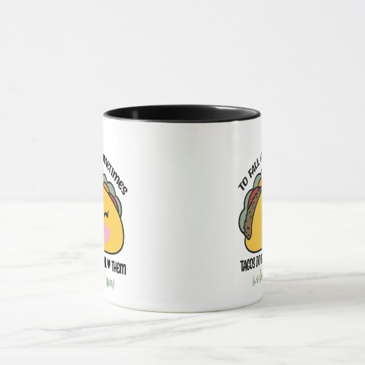 Tacos Fall Apart Meme Tasse (Zentrum)
