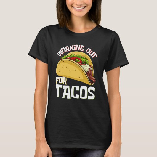 Tacos Fitness Working Out Cinco de Mayo Cute T-Shirt (Vorderseite)