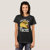 Tacos Fitness Working Out Cinco de Mayo Cute T-Shirt (Vorne ganz)