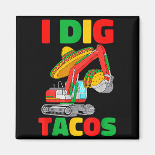 Tacos fünf Tage im Mai Bagger Bau Kind Magnet