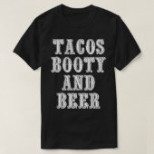 Tacos Hintern und Bier T-Shirt (Design vorne)