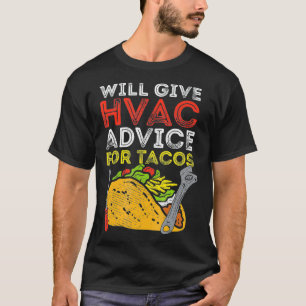 Tacos HVAC Technician Installer mexikanisches Esse T-Shirt