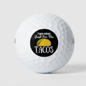 TACOS Ich bin hier nur für die Tacos Golfball (Vorderseite)