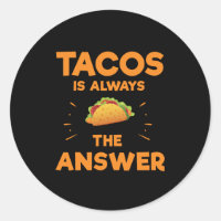 Tacos ist immer die Antwort des mexikanischen Cinc