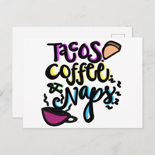 Tacos. Kaffee. Nickerchen. Postkarte (Vorne/Hinten)