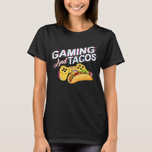 Tacos Lover Gaming Spaß und Quirky-Geschenke für G T-Shirt (Vorderseite)