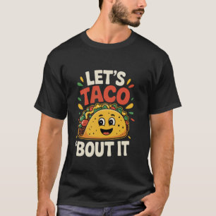 Tacos Lustig Lass uns darüber taco reden Cinco De T-Shirt