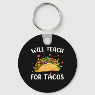 Tacos Niedlich Teacher Funny Taco Cinco unterricht Schlüsselanhänger