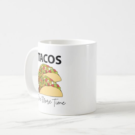 Tacos noch einmal mexikanisches Ernährungstadium Kaffeetasse (Vorderseite Links)