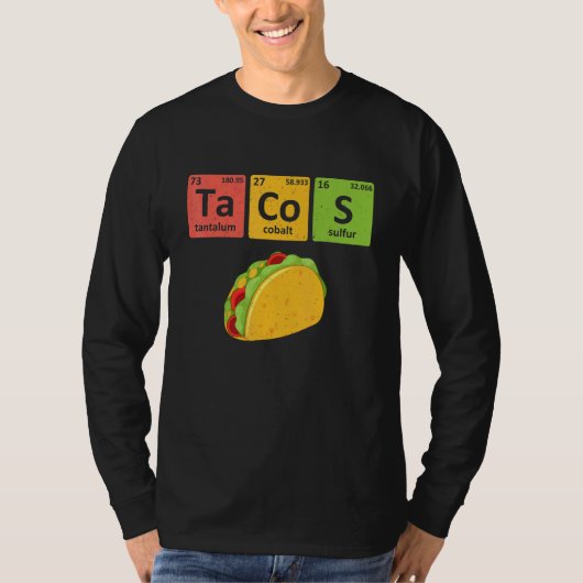 Tacos Periodic Table Chemistry Elements  Taco T-Shirt (Vorderseite)