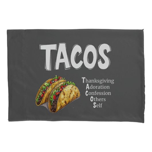 TACOS Prayer Pillowcase Kissenbezug (Vorderseite)