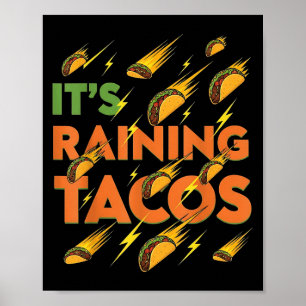 Tacos Raining Funny Mexican Food Spaß Street Taco Poster