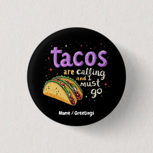 Tacos rufen an und ich muss einen Feinschmecker ma Button