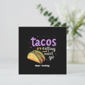 Tacos rufen an und ich muss einen Feinschmecker ma Einladung (Stehend Vorderseite)