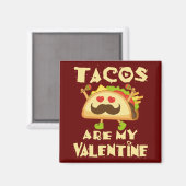 Tacos sind mein Niedlicher Valentinstag Magnet (Vorderseite/Rückseite)