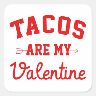 Tacos sind mein Valentinstag - ein sonniger Valent Quadratischer Aufkleber