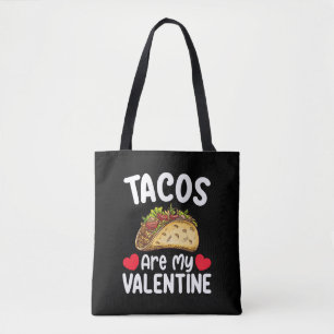 Tacos sind mein Valentinstag Lustiger Essenliebhab Tasche