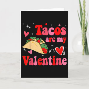 Tacos sind mein Valentinstag Lustiger mexikanische Karte