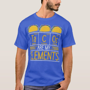 Tacos sind meine Elements Chemist mexikanische Leb T-Shirt