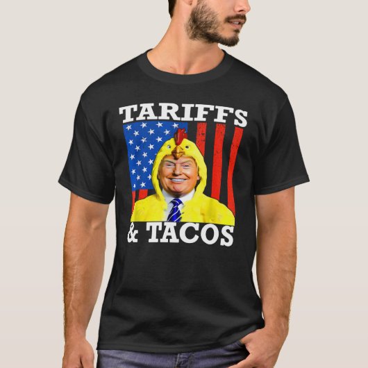Tacos & Tariffs Patriotic Trump| Spaß des Handelsk T-Shirt (Vorderseite)