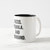 Tacos Tequila And Foxhound Funny Zweifarbige Tasse (VorderseiteRechts)