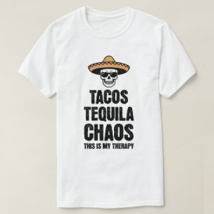 Tacos Tequila Chaos Therapie T-Shirt für Spaßliebh