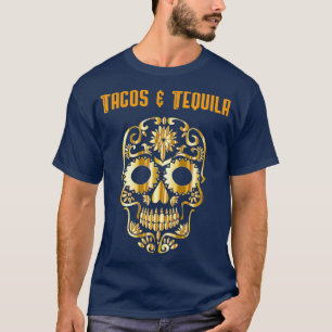 Tacos Tequila Cinco de Mayo Tag der Toten T-Shirt