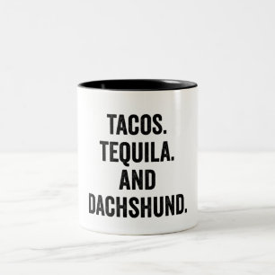Tacos Tequila und Dackel Zweifarbige Tasse