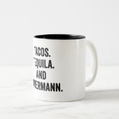 Tacos Tequila und Dobermann Funny Zweifarbige Tasse (VorderseiteRechts)