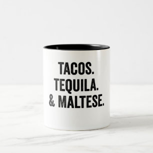 Tacos Tequila und Maltesisch Zweifarbige Tasse