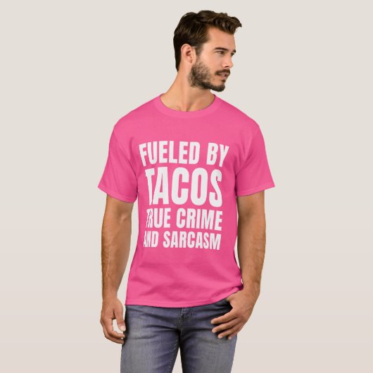 Tacos True Crime und Sarcasm Funny Funny Funny Win T-Shirt (Vorne ganz)