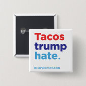 Tacos-Trumpf-Hass: Knopf Hillary 2016 Button (Vorne & Hinten)