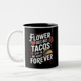 Tacos über Valentine Zweifarbige Tasse