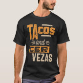 Tacos und Cervezas Bier Lover mexikanische Küche G T-Shirt (Vorderseite)