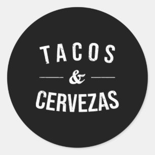 Tacos und Cervezas Funny Beer Lover Mexicanisches Runder Aufkleber
