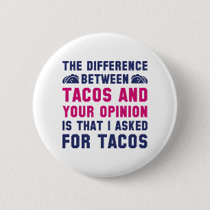 Tacos und Ihre Meinung Button