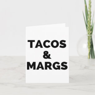 Tacos und Margs Funny Cinco de Mayo Tacos und Marg Karte