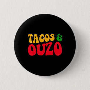 Tacos und Ouzo Retro Funny Griechisches Ostern Cin Button