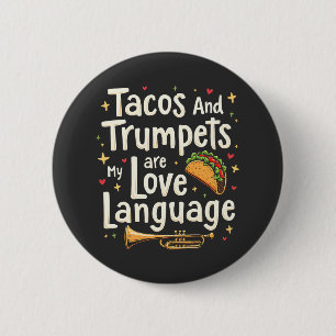 Tacos und Trumps sind meine Liebe in Mexiko Button