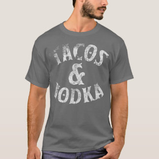 Tacos und VodkaAlkoholliebhaberGeschenke Barkeeper T-Shirt