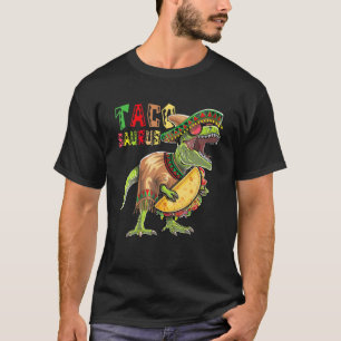 Tacosaurus Cinco De Mayo Dinosaur Taco Party Gesch T-Shirt
