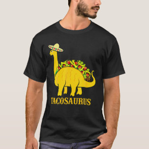 Tacosaurus Cinco De Mayo Funny Taco Dinosaur Gesch T-Shirt