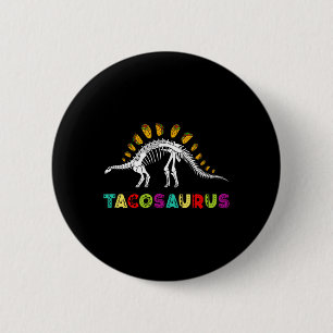Tacosaurus Cinco De Mayo Shirt Funny Taco Dinosaur Button