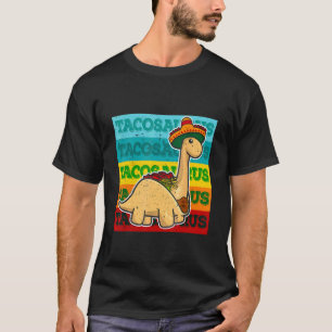 Tacosaurus Cinco De Mayo Sombrero Taco Rex Fiesta T-Shirt