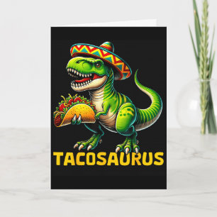 Tacosaurus Taco Dinosaur Dino Cinco de Mayo Mexica Karte