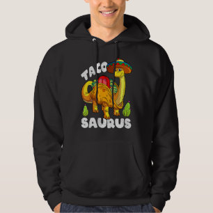 Tacosaurus Taco Dinosaurier Dino Cinco De Mayo Mex Hoodie