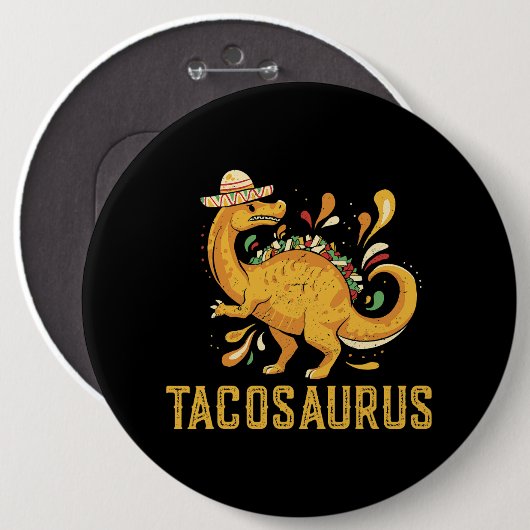 Tacosaurus Taco Saurus Dinosaurier Mexican Cinco d Button (Vorne & Hinten)