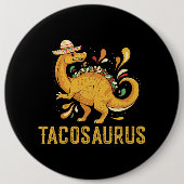 Tacosaurus Taco Saurus Dinosaurier Mexican Cinco d Button (Vorderseite)
