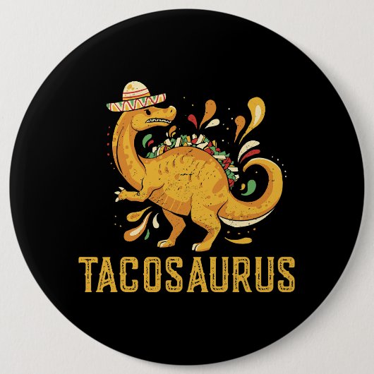 Tacosaurus Taco Saurus Dinosaurier Mexican Cinco d Button (Vorderseite)
