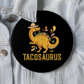 Tacosaurus Taco Saurus Dinosaurier Mexican Cinco d Button (Beispiel)